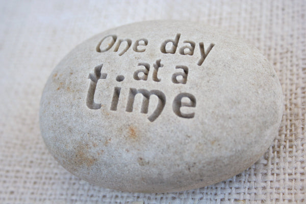 One day at a time - Engraved Inspirational Stone - Home decor and paperweight stone