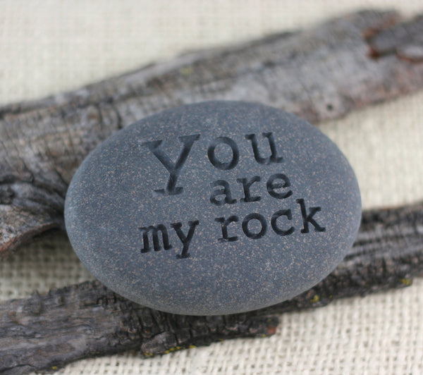 You are my Rock - READY TO SHIP engraved stone gift by SJ-Engraving