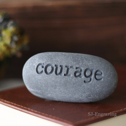 Courage - Engraved Inspirational Word on Rock - Ready To Ship Gift