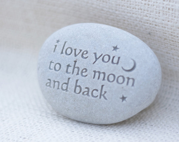 I love you to the moon and back - message paperweight stone by SJ-Engraving