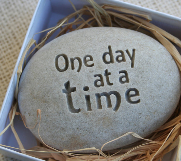 One day at a time - Engraved Inspirational Stone - Home decor and paperweight stone