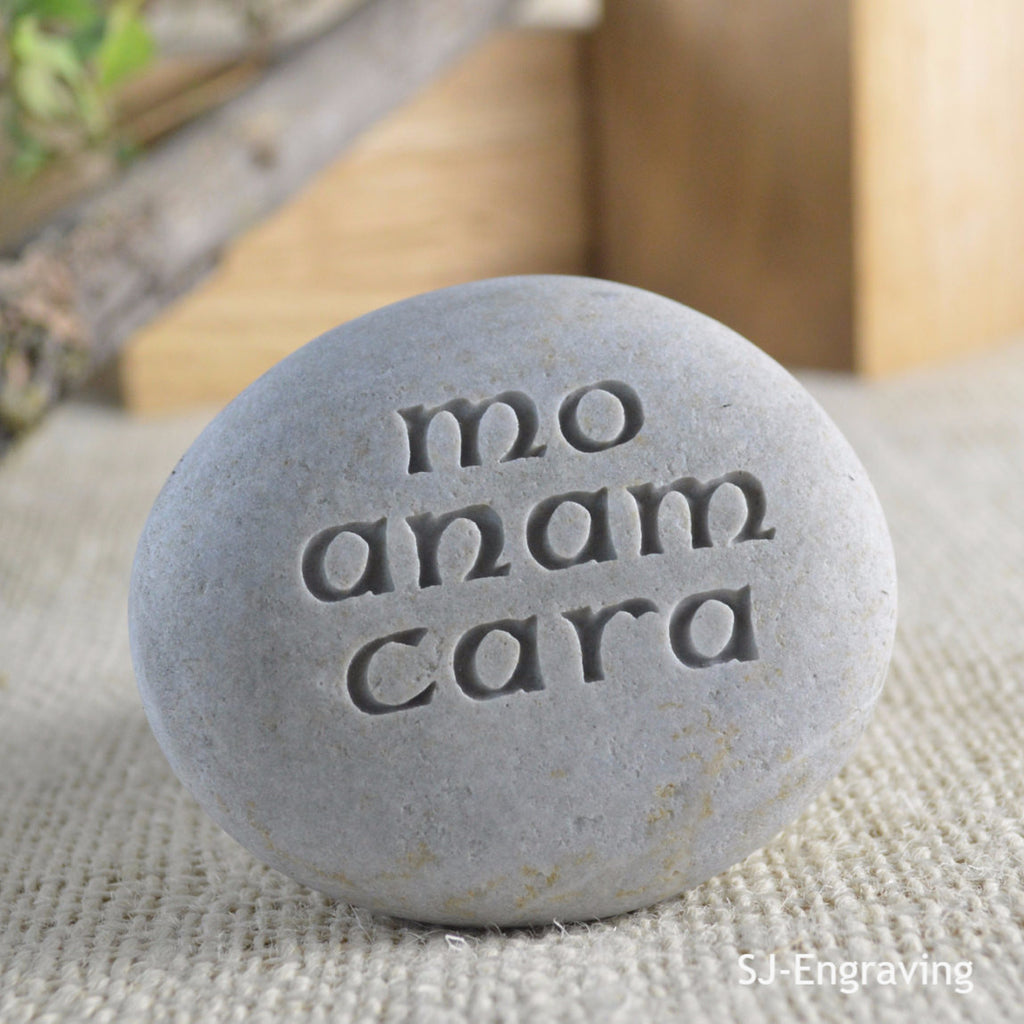 Mo anam cara or Anam cara - Ready to ship Engraved Stone