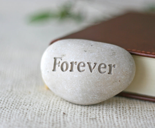 Forever - Engraved Inspirational Word on pebble - Ready Gift